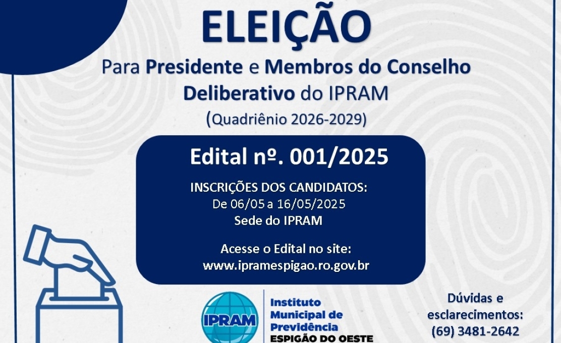ELEIÇÃO PARA PRESIDENTE E CONSELHO DELIBERATIVO DO IPRAM