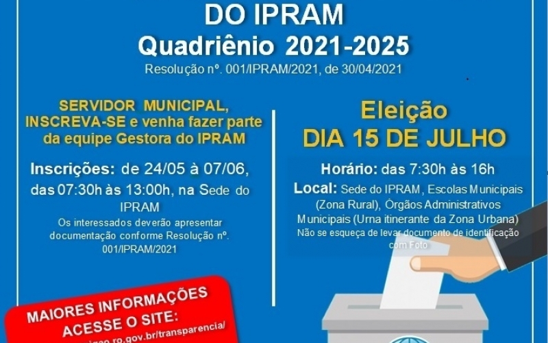 IPRAM realiza Eleições para membros do Conselho Fiscal do Instituto de Previdência Municipal, Quadriênio 2021-2025 
